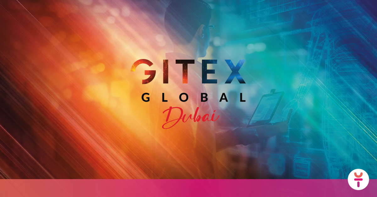 GITEX Global in Dubai: Shaping the World’s Tech Innovations and Future